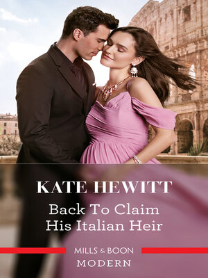 cover image of Back to Claim His Italian Heir